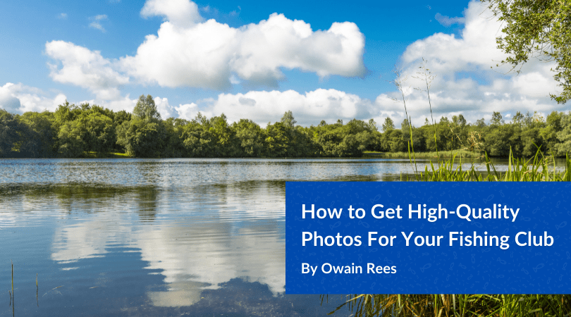 How to Get High-Quality Photos For Your Fishing Club